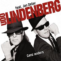 Udo Lindenberg – Ganz anders [feat. Jan Delay]