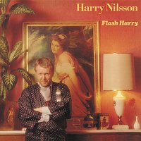 Harry Nilsson – Flash Harry
