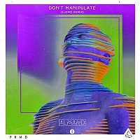 Almand – Don't Manipulate (feat. PG-13) [Slomo Remix]