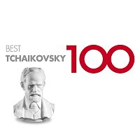 Various  Artists – 100 Best Tchaikovsky