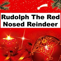 Rudolph The Red Nosed Reindeer