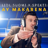 Lidl Suomi, Spekti – Ay Makarena