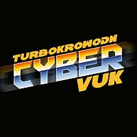 Turbokrowodn – Cybervuk