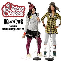Vistoso Bosses, Soulja Boy Tell'em – Delirious