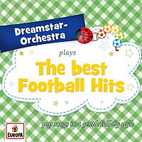 Dreamstar Orchestra – plays the Best Football Hits