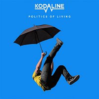 Kodaline – Politics of Living