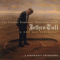 The London Symphony Orchestra  Plays Jethro Tull/A New Day Yesterday