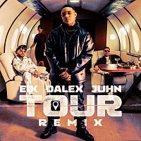 Eix, Dalex, Juhn – Tour [Remix]