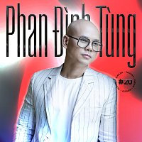 Phan Đinh Tung – Phan Đinh Tung #20