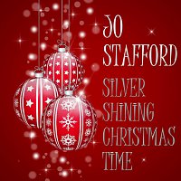 Jo Stafford – Silver Shining Christmas Time