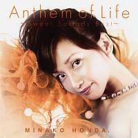 Minako Honda – Anthem Of Life - Sweet Ballads Best