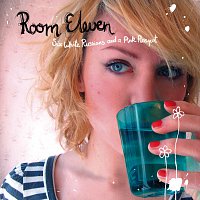 Room Eleven – Six White Russians And A Pink Pussycat
