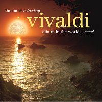 Různí interpreti – The Most Relaxing Vivaldi Album In The World... Ever!