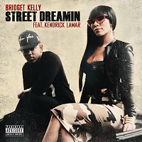 Bridget Kelly, Kendrick Lamar – Street Dreamin