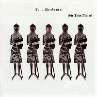 John Renbourn – Sir John Alot of Merrie Englandes Musyk Thyng & Ye Grene Knyghte (Bonus Track Edition)
