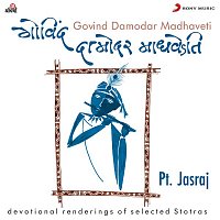 Pt Jasraj – Govind Damodar Madhaveti