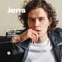 jens – Call Me Back When You Get A Moment
