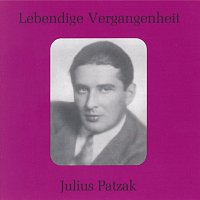 Lebendige Vergangenheit - Julius Patzak