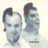 Liquido – Doubledecker