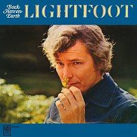 Gordon Lightfoot – Back Here On Earth