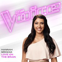 Hannah Mrozak – Love On The Brain [The Voice Performance]