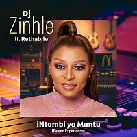 DJ Zinhle, Rethabile – iNtombi Yo Muntu [Fusion Experience]