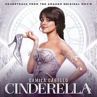 Cinderella Original Motion Picture Cast – Cinderella (Soundtrack from the Amazon Original Movie)