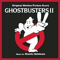 Randy Edelman – Ghostbusters II (Original Motion Picture Soundtrack)