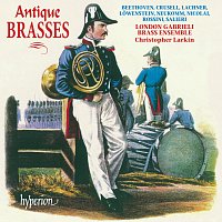 London Gabrieli Brass Ensemble, Christopher Larkin – Antique Brasses: Original Brass Music on Period Instruments