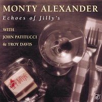 Monty Alexander – Echoes Of Jilly's