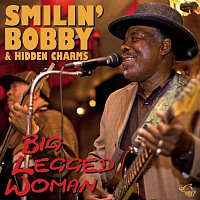 Smilin' Bobby – Big Legged Woman