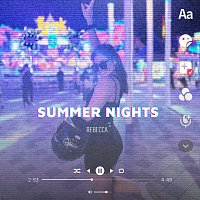 Rebecca – Summer Nights