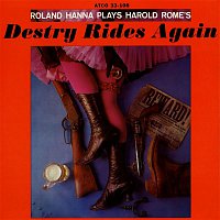 Roland Hanna – Roland Hanna Play Harold Rome's 'Destry Rides Again'