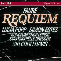 Lucia Popp, Simon Estes, Rundfunkchor Leipzig, Staatskapelle Dresden – Fauré: Requiem