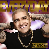 Mendez – Everyday