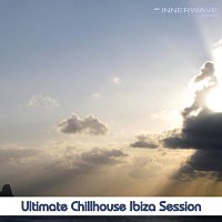 Různí interpreti – Ultimate Chillhouse Ibiza Session