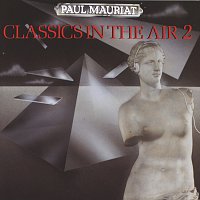 Paul Mauriat – Classics In The Air 2