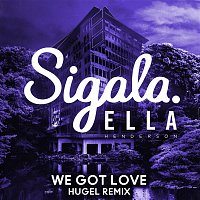 We Got Love (HUGEL Remix)