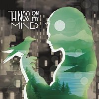 Přední strana obalu CD Things on My Mind