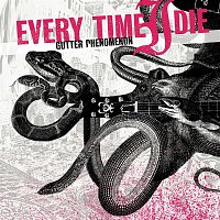 Every Time I Die – Gutter Phenomenon