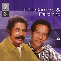 Tiao Carreiro & Pardinho – Warner 25 Anos