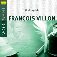 Klaus Kinski – Kinski spricht Francois Villon (WortWahl)