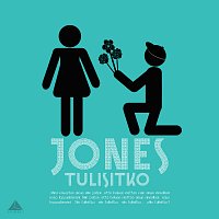 Jones – Tulisitko