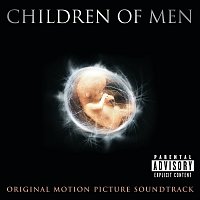Různí interpreti – Children Of Men Original Motion Picture Soundtrack