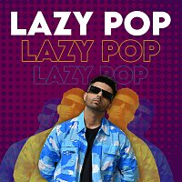 Akull – Lazy POP