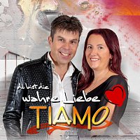 Tiamo – Du bist die wahre Liebe