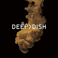 Deep Dish – Quincy