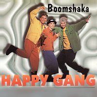 Happy Gang – Boomshaka