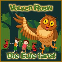 Volker Rosin – Die Eule tanzt