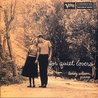 Teddy Wilson – For Quiet Lovers